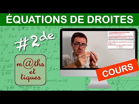 LE COURS - Équations de droites - Seconde