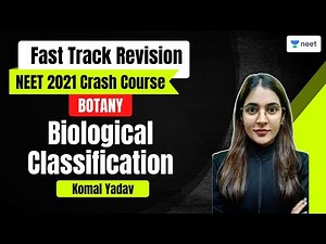 Biological Classification | L1 | Fast Track Revision | Komal Yadav