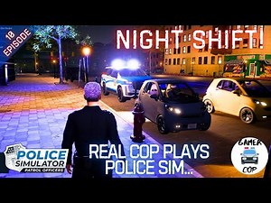REAL COP PLAYS POLICE SIMULATOR - Police Simulator: Patrol Officers - Episode 10