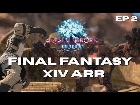 Let's Play Final Fantasy XIV Online: A Realm Reborn | Friendly Neighborhood Hero | Episode 2