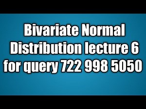 Conditional Distribution of Bivariate normal distribution lecture 6