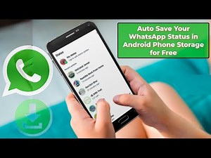 How to Automatic Download WhatsApp Status Video & Images | No App Required