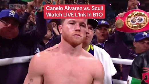 2025 boxing starts now #caneloalvarez #Ppv #boxing #box #canelo #canelovsscull #heavyweight #Williamscull #scull #streaming