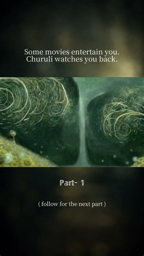 Churuli Part -1 #Churuli #MalayalamCinema #LijoJosePellissery #PsychologicalThriller #HiddenGem