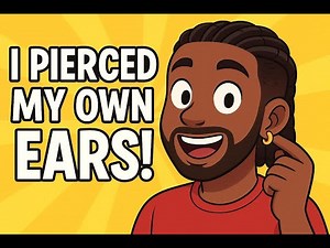 Journey to the 3rd hole (I pierced my own ears)