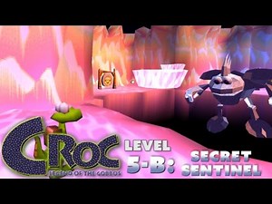 New Playthrough, Croc - Level 5-B Secret Sentinel, Final Boss