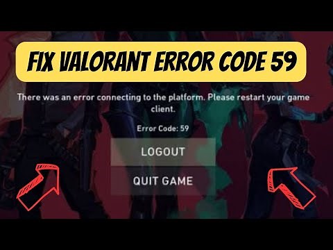 How To Fix Valorant Error Code 59 | Error Code VAL 59