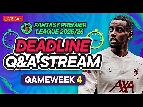FPL GW4 LIVE DEADLINE STREAM 🚨 Sarr OUT? Or Munoz IN? ♻️ | Fantasy Premier League 2025/26