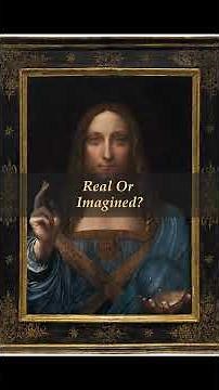 Is the $450 Million Salvator Mundi a Real Da Vinci?