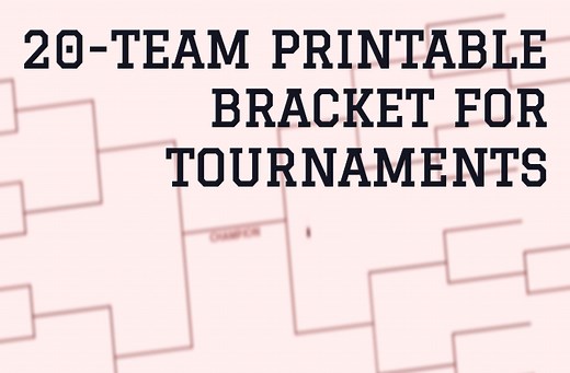 20-Team Bracket (Single Elimination) for Football, Basketball & Baseball