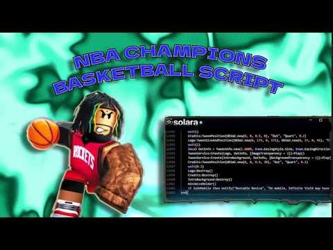[BEST] SCRIPT NBA Champions Basketball SCRIPT. (SUPER SPED, NO CLIP, AND MORE!!!)
