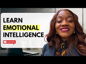 Emotional Intelligence Explained | 4 Core Components to Transform Your Life
