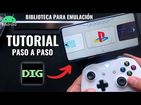 DIG La Mejor Bliblioteca Emuladora - Tutorial Completo en Android