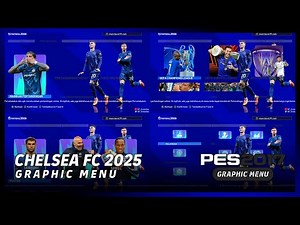 PES 2017 Chelsea FC 2025 New Layout Graphic Menu — DF Evolution