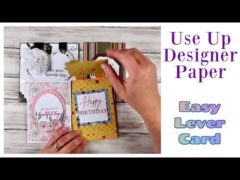 Easy Lever Cards: Using Up Designer Papers #EasyCardMaking #UsingDesignerPaper