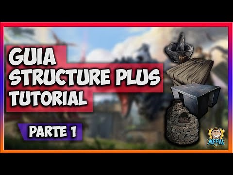 ARK 2020 TUTORIAL GUIDE | MOD S+ (STRUCTURE PLUS) | PART 1