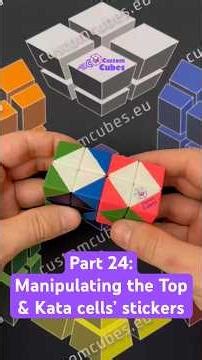 How to play with the 2x2x2x2 4D Magic Cube (Part 24): Manipulating the Top & Kata cells’ stickers