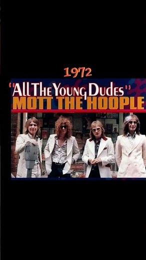 Mott The Hoople "All The Young Dudes" 1972 #70srock #1972