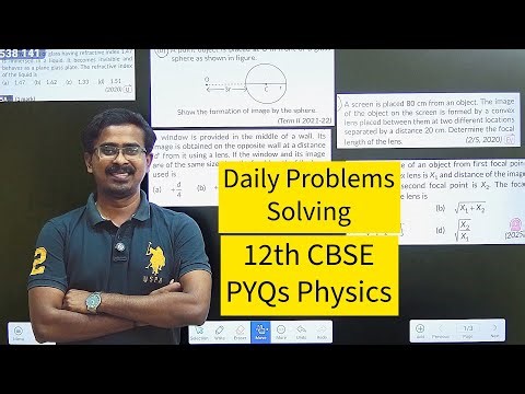 🔴 #5 CH 9 Ray optics BOARD EXAM PYQs QUESTIONS Physics 🔥 Ray Optics CBSE pyqs Class 12