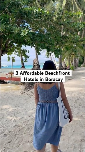 3 Affordable Beachfront Hotels in Boracay Philippines | Station 3