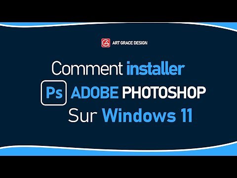 Tuto Photoshop : Comment installer Adobe Photoshop sur Windows 11