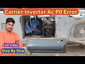 Carrier Inverter Split AC P0 Error//Carrier Split AC Error//How To P0 Error By Carrier Split AC