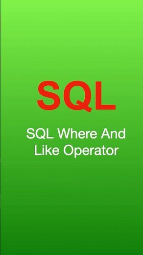 SQL Where And Like Operator #sql #mysql #coding #techtips