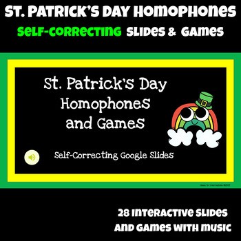 St. Patrick’s Day Homophones - Self-Correcting Slides, Games & Word Search