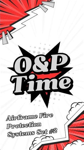 AMT Airframe O&P Quiz #93 🚨 Airframe Fire Protection Systems (Set #2) | A&P Mechanic