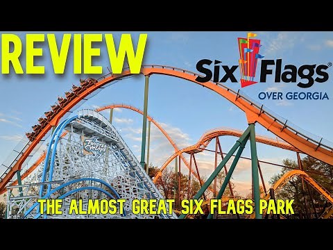 Six Flags Over Georgia Review Austell, Georgia - The Almost Great Six Flags Park