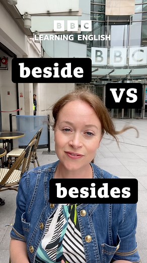 🤯One letter makes all the difference! 😁Learn the difference between 'beside' and 'besides' with Sian! #confusingwords #vocabulary #learnenglish #whatsthedifference #preposition #adverb #beside #besides | BBC Learning English