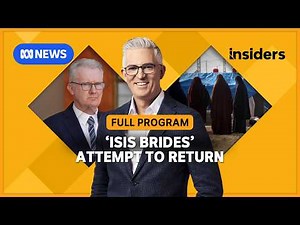 ISIS Families Attempted Return to Australia + Tony Burke Interviewed | ABC News | Insiders