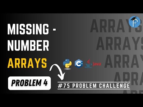 Missing Number Leetcode Problem | Solution | C++ , Java , Python | Day 2 | Frienducation