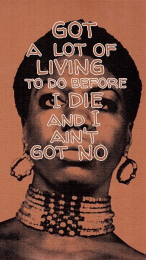 “Got a lot of living to do before I die and I ain’t got no time to waste.” - #ninasimone | Nina Simone