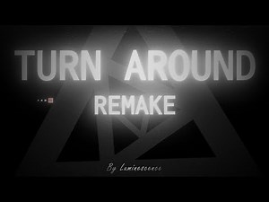 [2K] Turn Around (Remake) by Luminescence | Project Arrhythmia