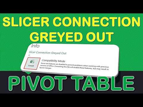Slicer Connection Option Greyed Out For Excel Pivot Table - Easy Fix