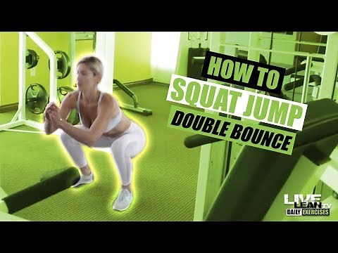 How To Do A SQUAT JUMP DOUBLE BOUNCE | Exercise Demonstration Video and Guide