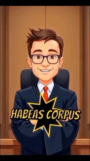What is Habeas Corpus? | Easy Explanation for Students.