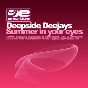Deepside Deejays - Summer In Your Eyes