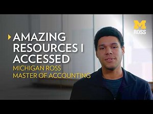 Michigan Ross Master of Accounting: Access to Amazing Resources