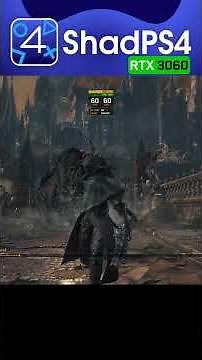 Bloodborne vs RTX 3060 12 GB