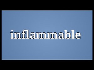 Inflammable Meaning