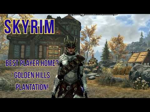 Goldenhills Plantation is the Best Player Home in Skyrim - No Satire Required!