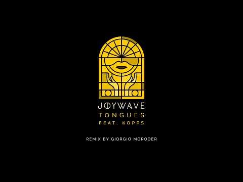 Joywave - "Tongues" (Giorgio Moroder Remix)