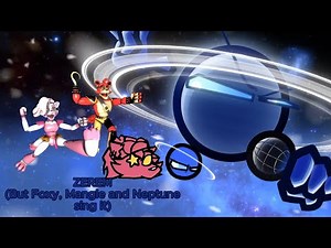 Zerem but Foxy, Mangle and Neptune sing it (COVER) (REMASTERED)