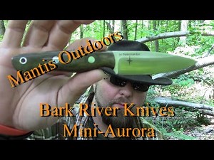 Bark River mini Aurora review and GAW -MantisOutdoors