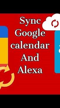How to Add Google calendar on Alexa