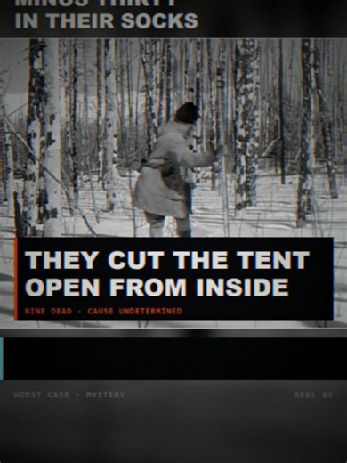 They cut their way OUT of the tent. From the inside. And walked into −30 in their socks. Nine hikers, northern Urals, February 1959. Five found frozen that winter. The last four in May, in a ravine under four metres of snow — a fractured skull, two crushed chests, almost no external injuries. The Soviet file closed with one phrase: