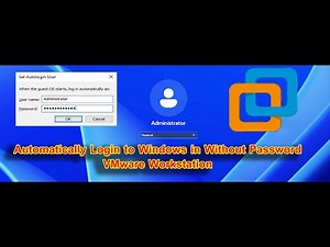 How to Enable Automatically Login for Windows User Account in VMware Workstation