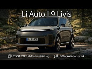 2026 Li Auto L9 Livis: Neues KI-Flaggschiff aus China